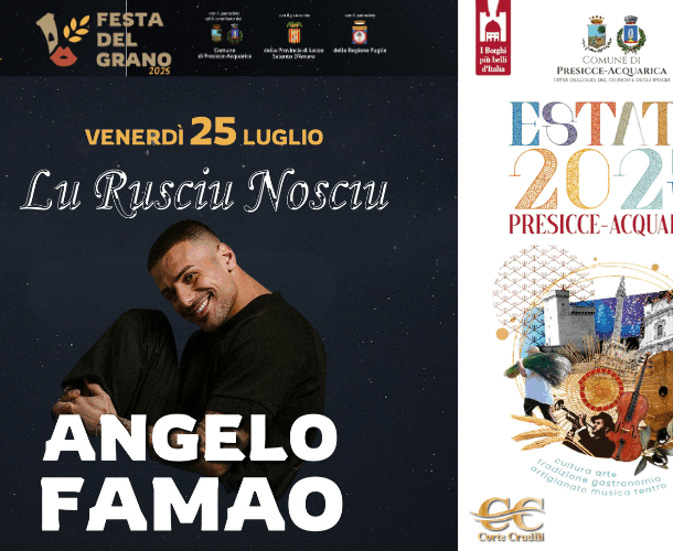 Festa del Grano Presicce 2025: Lu Rusciu Nosciu e Angelo Famao alla Masseria Celsorizzo